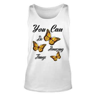 Butterflies You Can Do Amazing Things Unisex Tank Top - Seseable