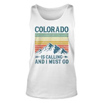 Colorado Is Calling And I Must Go Unisex Tank Top - Seseable
