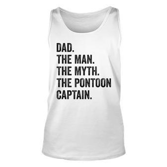 Dad Man Myth Pontoon Captain I Funny Daddy Pontoon Unisex Tank Top - Thegiftio UK