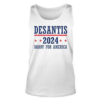 Daddy Ron Desantis 2024 Republican Presidential Election Unisex Tank Top | Mazezy CA
