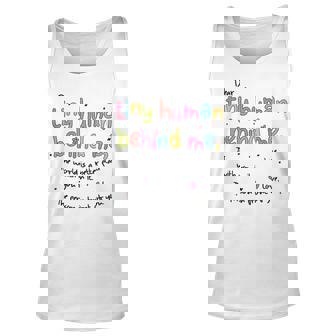 Dear Tiny Humans Behind Me Unisex Tank Top | Mazezy