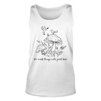 Do Small Things With Great Love Motivational Quotes Sayings Unisex Tank Top - Seseable