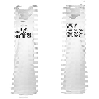 Don’T Cry Horn Dem Back Unisex Tank Top | Mazezy