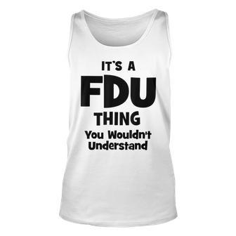 Fdu Thing College University Alumni Funny Unisex Tank Top - Seseable