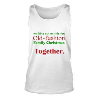 Fun Old Fashion Family Christmas V3 Unisex Tank Top - Monsterry