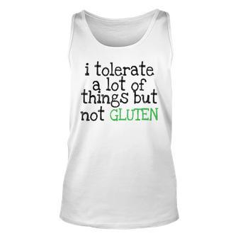 Funny I Tolerate A Lot Of Things But Not Gluten Unisex Tank Top - Seseable