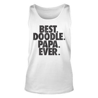 Goldendoodle Dad Best Doodle Papa Ever Gift Gift For Mens Unisex Tank Top | Mazezy