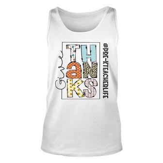 Happy Hallothanksmas Pre-K Teacher Life Thanksgiving Unisex Tank Top - Thegiftio UK