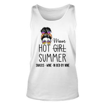 Hot Girl Mom Summer Snack Wine In Bed By Nine Quote Women Unisex Tank Top | Mazezy