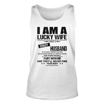 I Am A Lucky Wife I Have A Crazy Husband Funny Gift For Wife V2 Unisex Tank Top - Thegiftio UK