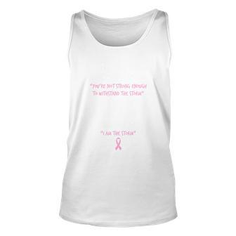 I Am The Storm Breast Cancer Quote Unisex Tank Top - Monsterry CA