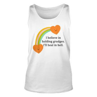 I Believe In Holding Grudges Unisex Tank Top - Seseable