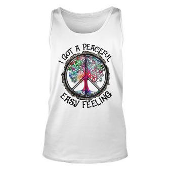 I Got Peaceful Easy Feeling - Hippie Peaceful Unisex Tank Top | Mazezy