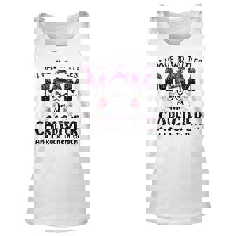 I Have Two Titles Mom & Caregiver Floral Mothers Day V2 Unisex Tank Top - Seseable