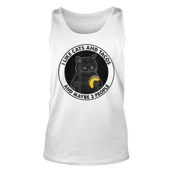 I Like Cats And Tacos And Maybe 3 People Funny Cinco De Mayo Unisex Tank Top - Seseable