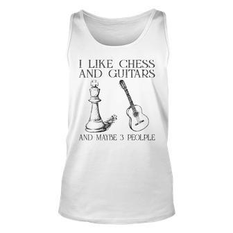 I Like Chess And Guitars And Maybe 3 People Unisex Tank Top - Seseable