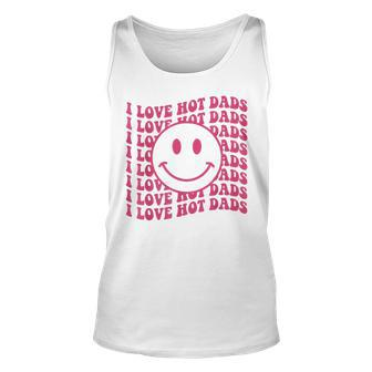 I Love Hot Dads Retro Funny Red Heart Love Dads Unisex Tank Top - Thegiftio UK