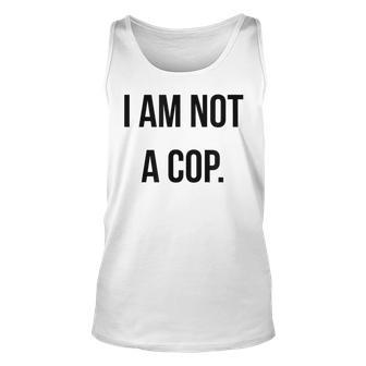 Im Not A Cop Funny Police Beard Vintage Graphic Unisex Tank Top - Seseable
