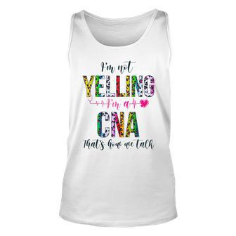 Im Not Yelling Im A Cna Thats How We Talk Leopard Unisex Tank Top | Mazezy