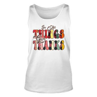 In All Things Give Thanks Groovy Leopard Thanksgiving Unisex Tank Top - Seseable