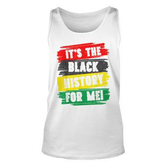Its Black History For Me African Pride Bhm Junenth 1865 V2 Unisex Tank Top - Seseable