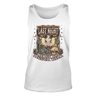 Last Night We Let The Liquor Talk Western Cow Vintage Retro Unisex Tank Top - Seseable