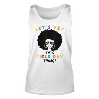 Lets Get This Field Day Thing Messy Bun School Field Day Unisex Tank Top - Thegiftio UK