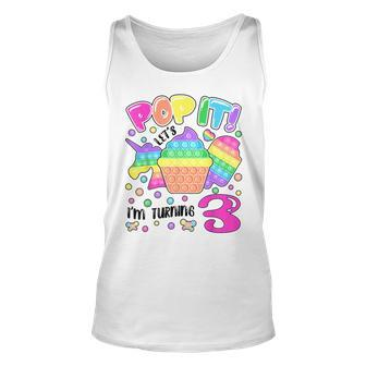 Lets Pop It Im Turning 3 Colorful 3Rd Birthday Girl Unisex Tank Top - Seseable