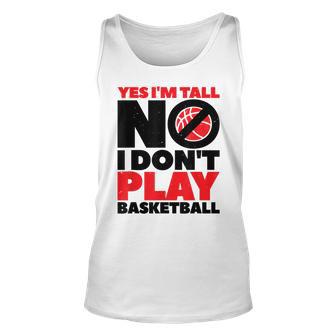 Lustiges Unisex TankTop Ja, ich bin groß - Nein, Basketball ist nicht mein Sport - Seseable