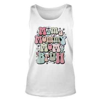 Mama Mommy Mom Bruh Mothers Day For Mom Mommy Unisex Tank Top | Mazezy UK