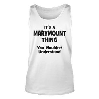Marymount Thing College University Alumni Funny Unisex Tank Top - Seseable
