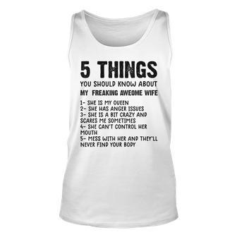 Mens 5 Things You Should Know About My Wife She Is My Queen V4 Unisex Tank Top - Seseable