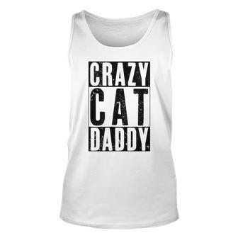 Mens Vintage Crazy Cat Daddy Funny Best Cat Dad Ever Unisex Tank Top - Seseable