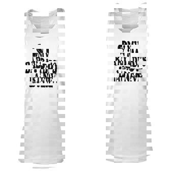 On My Baby Daddys Last Nerve On Back Unisex Tank Top | Mazezy