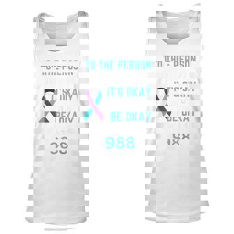 Person Behind Me - Suicide Prevention Awareness Hotline 988 Unisex Tank Top - Thegiftio UK