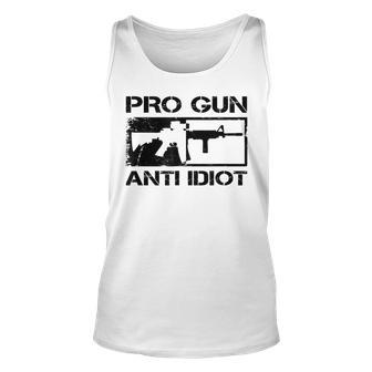 Pro Gun Anti Idiot - 2Nd Amendment Ar15 Rifle Gun Rights Unisex Tank Top - Seseable