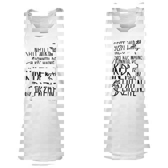 Sei Nett Zu Mir Ich Bin Erzieherin Erzieher In Der Kita Tank Top - Seseable