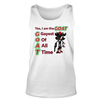 Shadow The Hedgehog Yes I Am The Goat Gayest Of All Time Unisex Tank Top | Mazezy