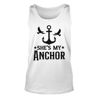 Shes My Anchor Hes My Captain Matching Couples Valentine Unisex Tank Top - Seseable