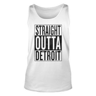 Straight Outta Detroit Great Fun Travel & Gift Idea Unisex Tank Top - Seseable