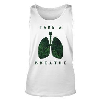 Take A Breathe Green Lung Unisex Tank Top | Mazezy