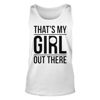 That’S My Girl Basketball Dad Of A Basketball Player Father Unisex Tank Top | Mazezy DE