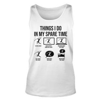 Things I Do In My Spare Time Funny Pole Vault Pole Vaulting Unisex Tank Top - Seseable