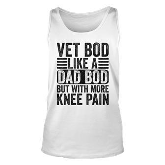 Vet Bod Like A Dad Bod With More Knee Pain Daddy Retro Tank Top | Mazezy