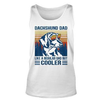 Vintage Dachshund Dad Like A Regular Dad But Cooler Funny Unisex Tank Top - Seseable