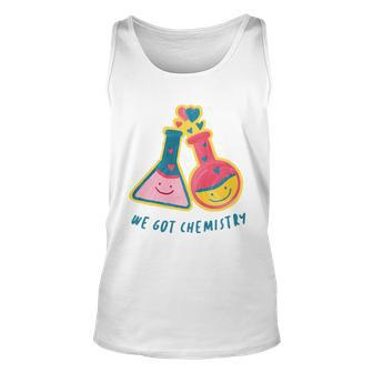 We Got Chemistry Cute Gift Unisex Tank Top - Thegiftio UK