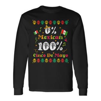 0 Mexican 100 Cinco De Mayo Mexican Fiesta Long Sleeve T-Shirt - Seseable