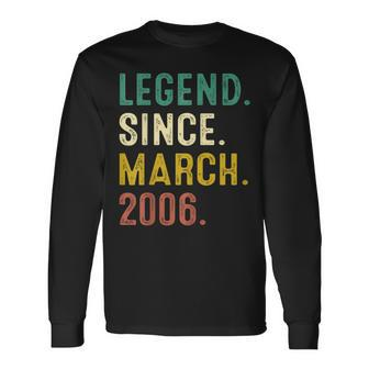 17 Years Old Legend Since March 2006 17Th Birthday Long Sleeve T-Shirt - Seseable