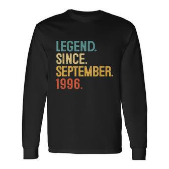 25Th Birthday 25 Year Old Legend Since September 1996 Long Sleeve T-Shirt - Monsterry