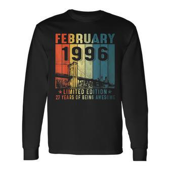 27 Years Old Vintage February 1996 27Th Birthday Long Sleeve T-Shirt - Seseable
